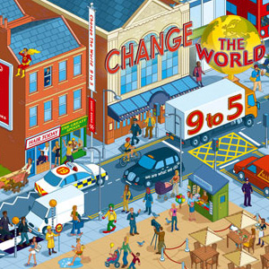 Change The World 9 to 5